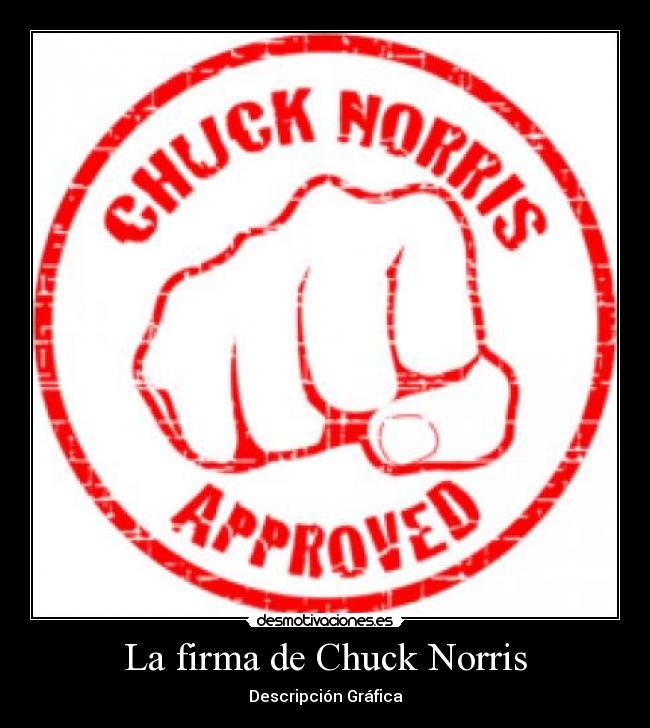 La firma de Chuck Norris - Descripción Gráfica