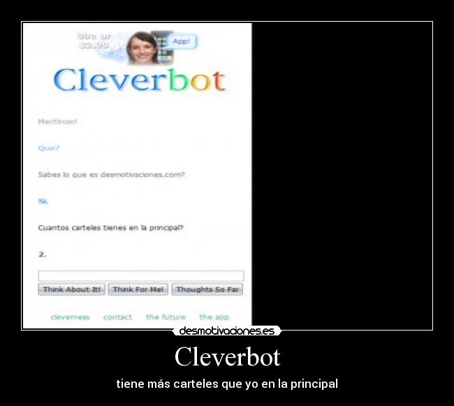 Cleverbot - tiene más carteles que yo en la principal