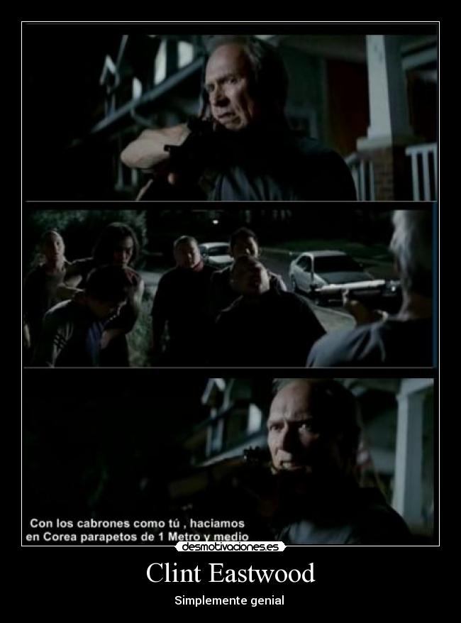 Clint Eastwood - Simplemente genial