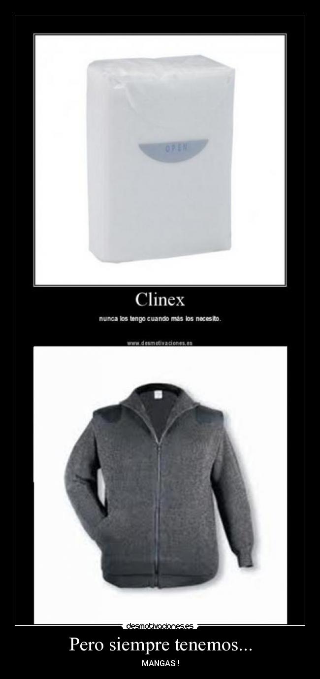 Pero siempre tenemos... - MANGAS !