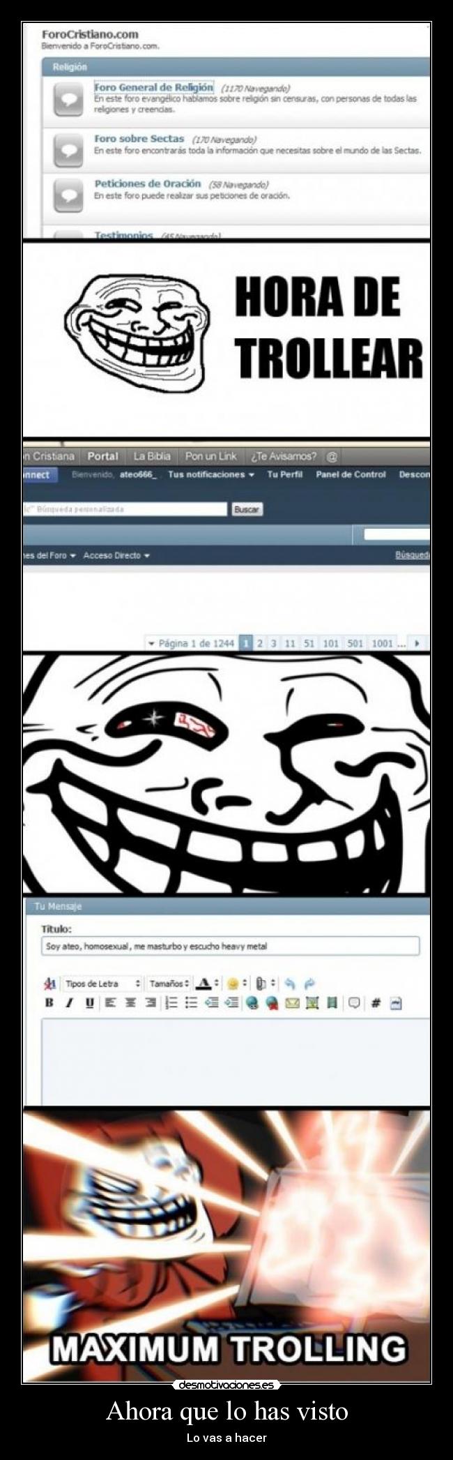 Ahora que lo has visto - Lo vas a hacer