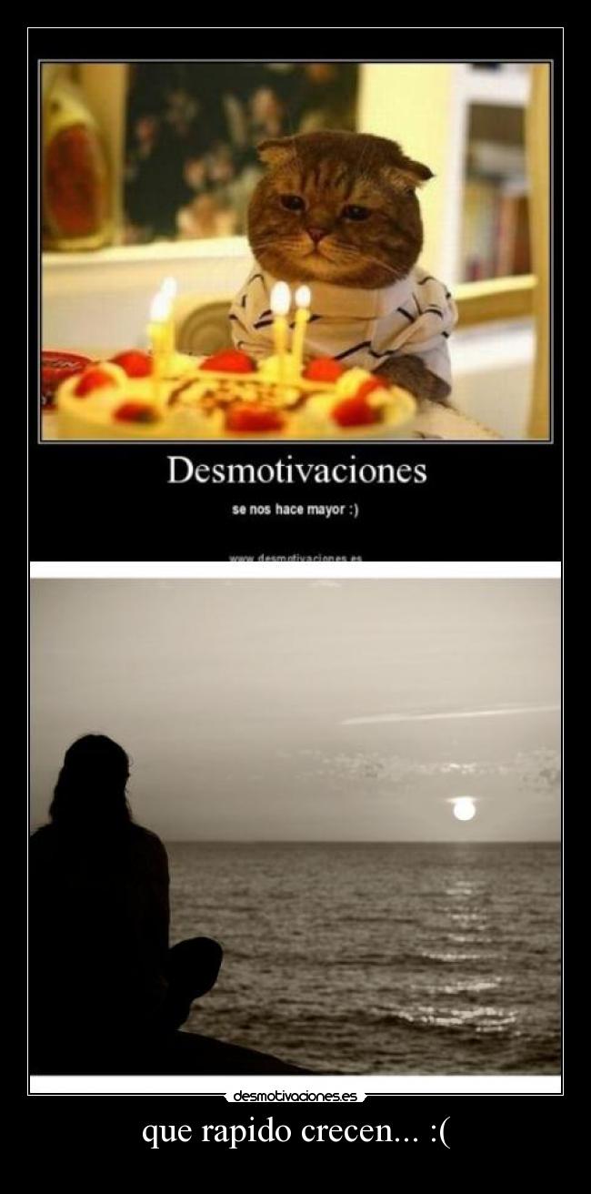 que rapido crecen... :( -