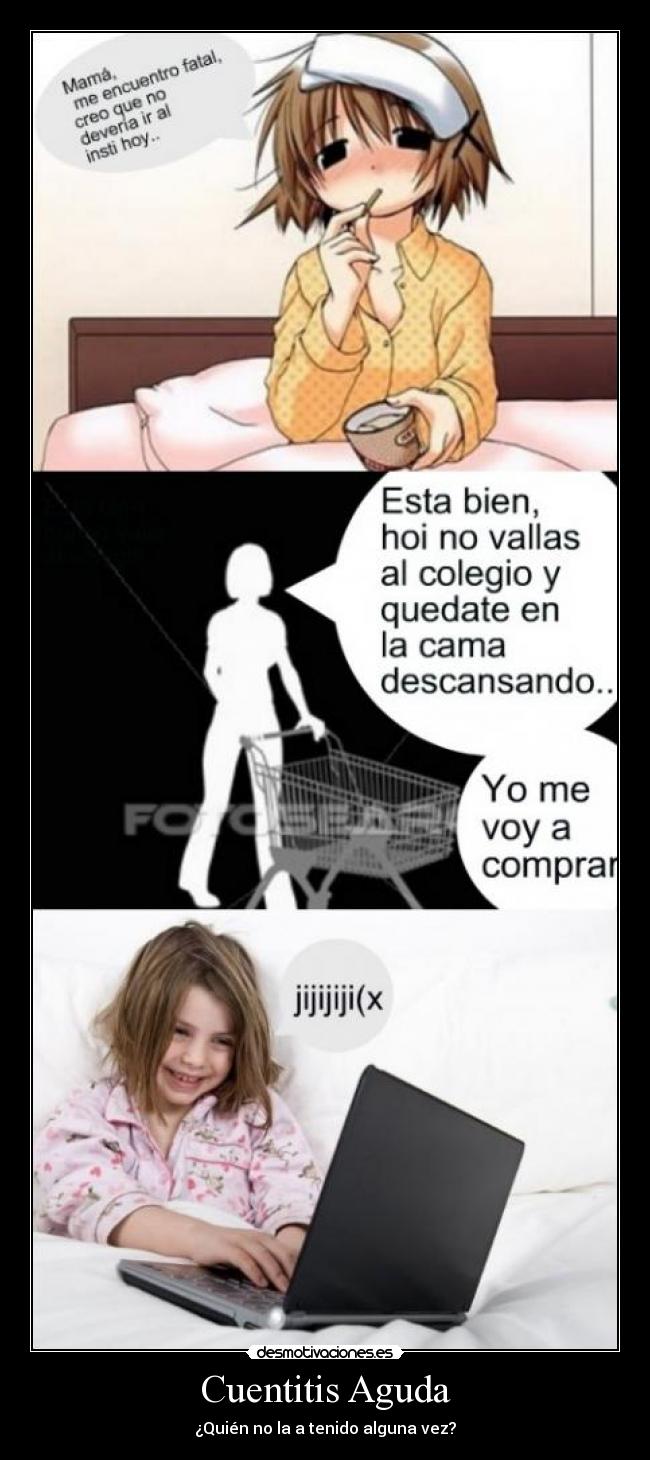 Cuentitis Aguda - ¿Quién no la a tenido alguna vez?