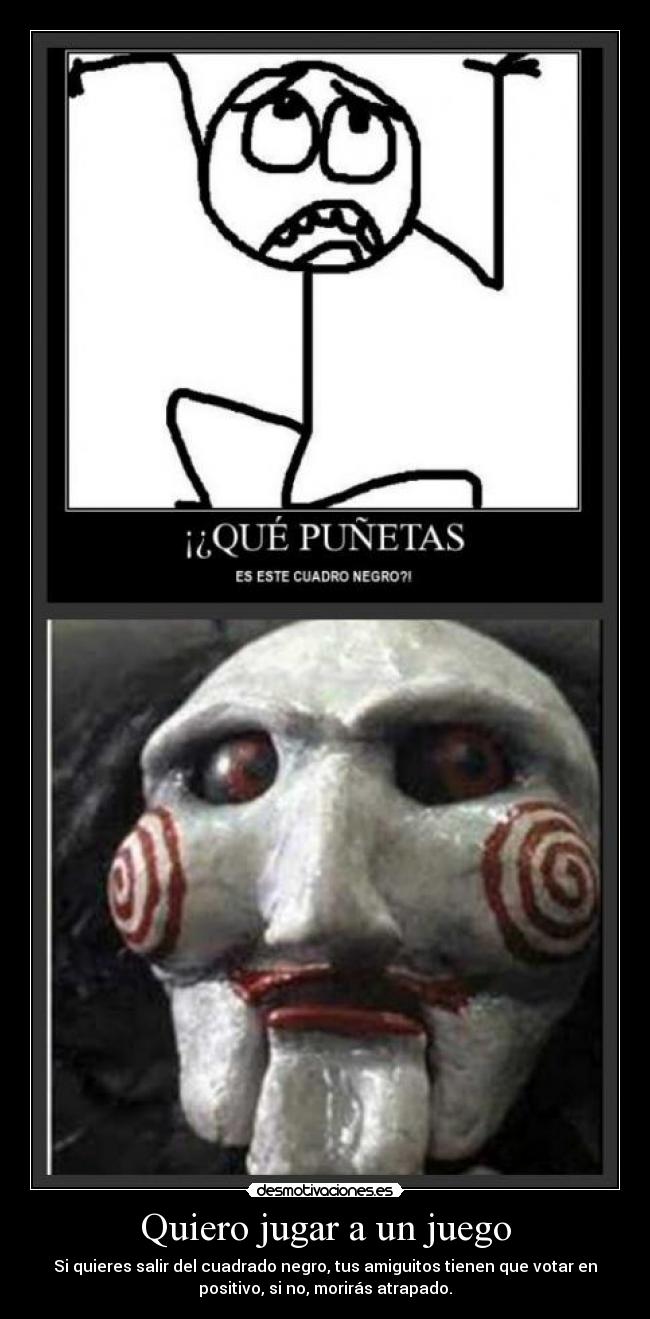 Quiero jugar a un juego - 