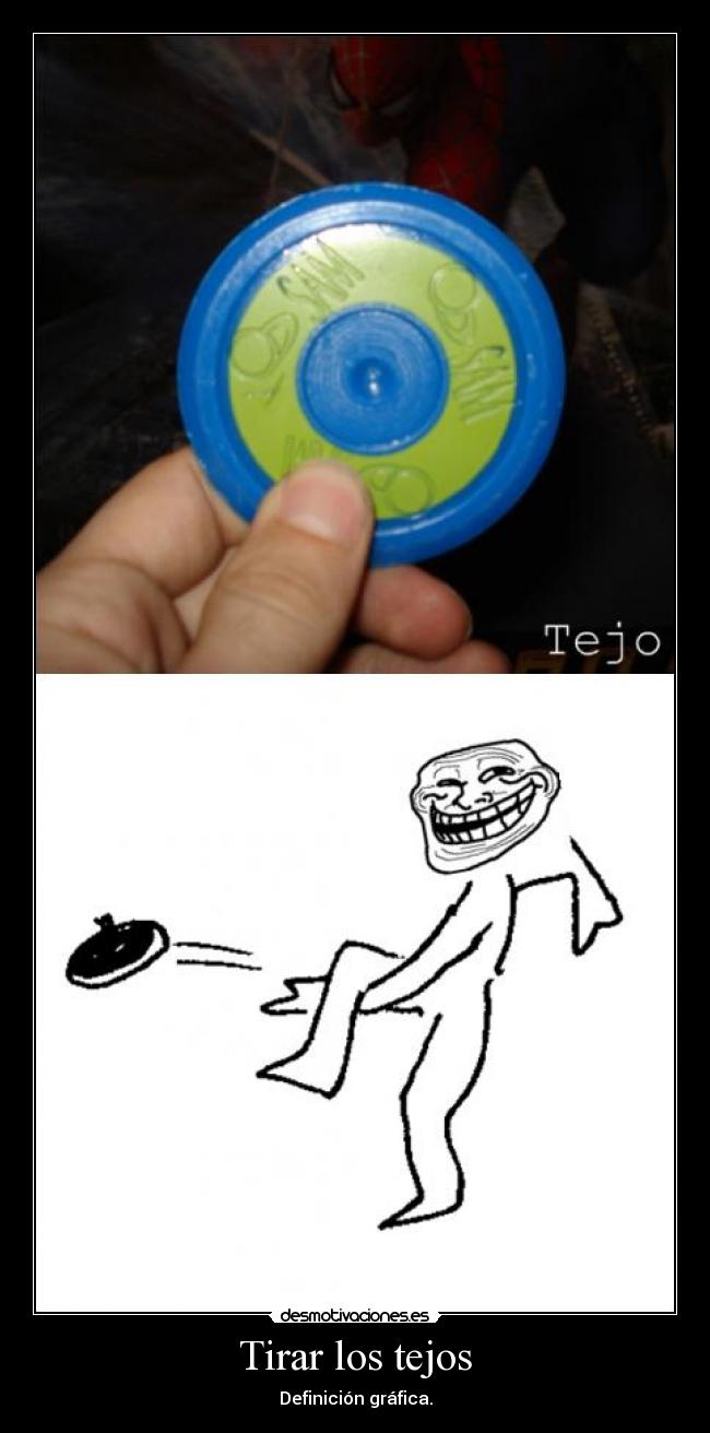 Tirar los tejos -