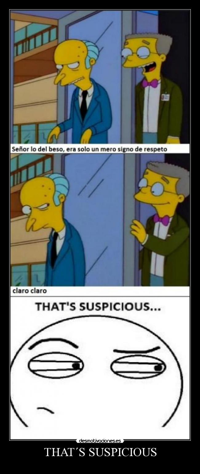 THAT´S SUSPICIOUS - 