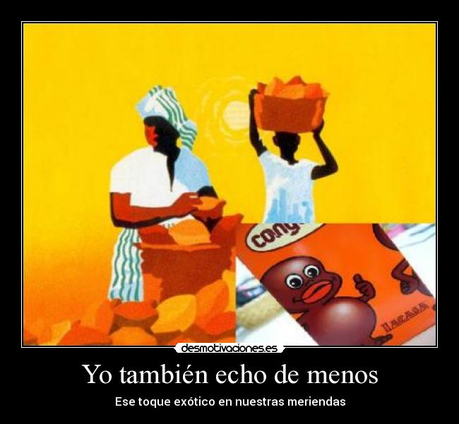 Yo también echo de menos - Ese toque exótico en nuestras meriendas