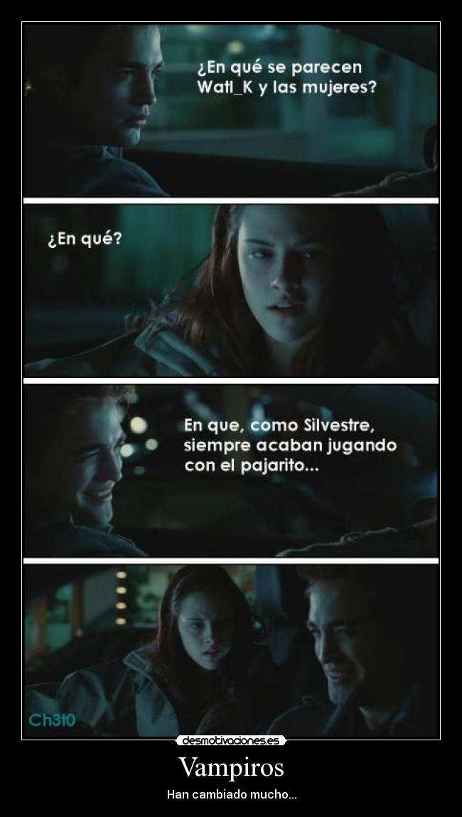 Vampiros - Han cambiado mucho...