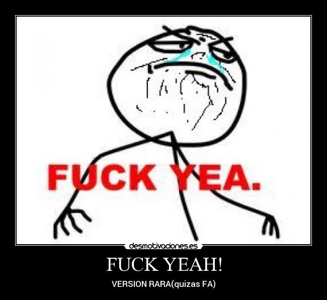 FUCK YEAH! - 