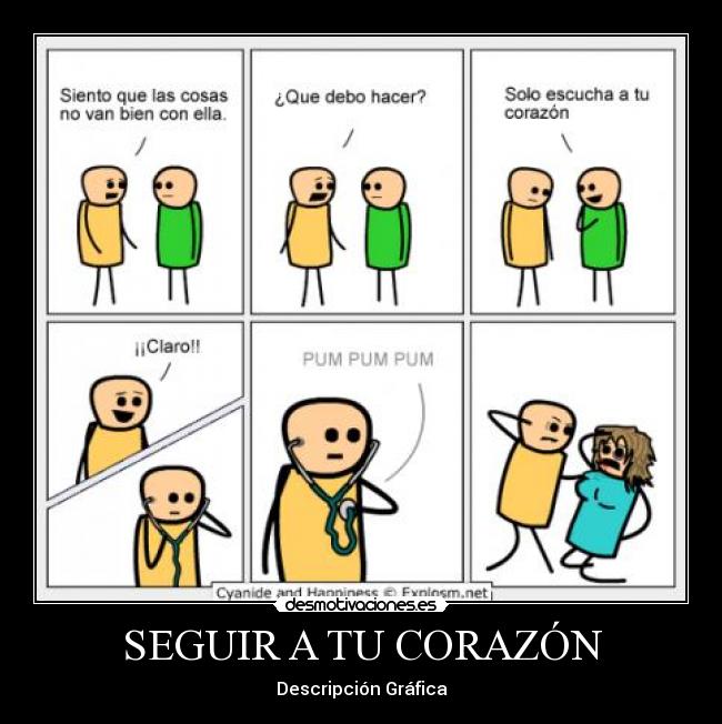 SEGUIR A TU CORAZÓN -