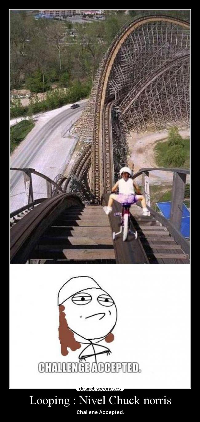 Looping : Nivel Chuck norris - Challene Accepted.