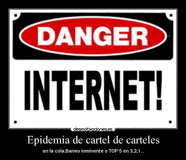 carteles epidemia cartel carteles desmotivaciones