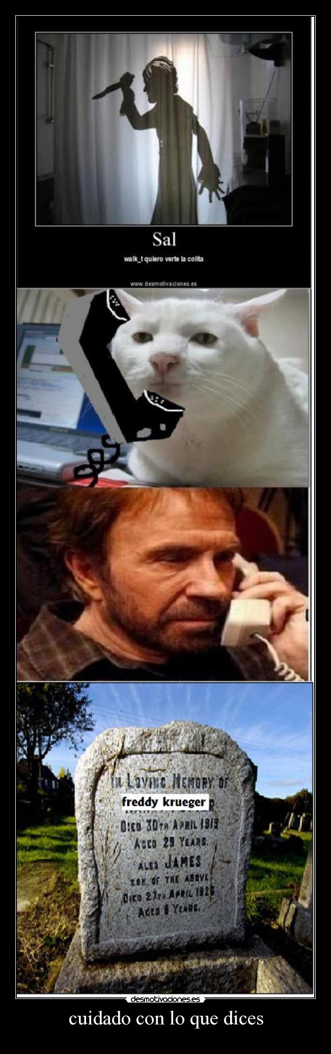 cuidado con lo que dices - 