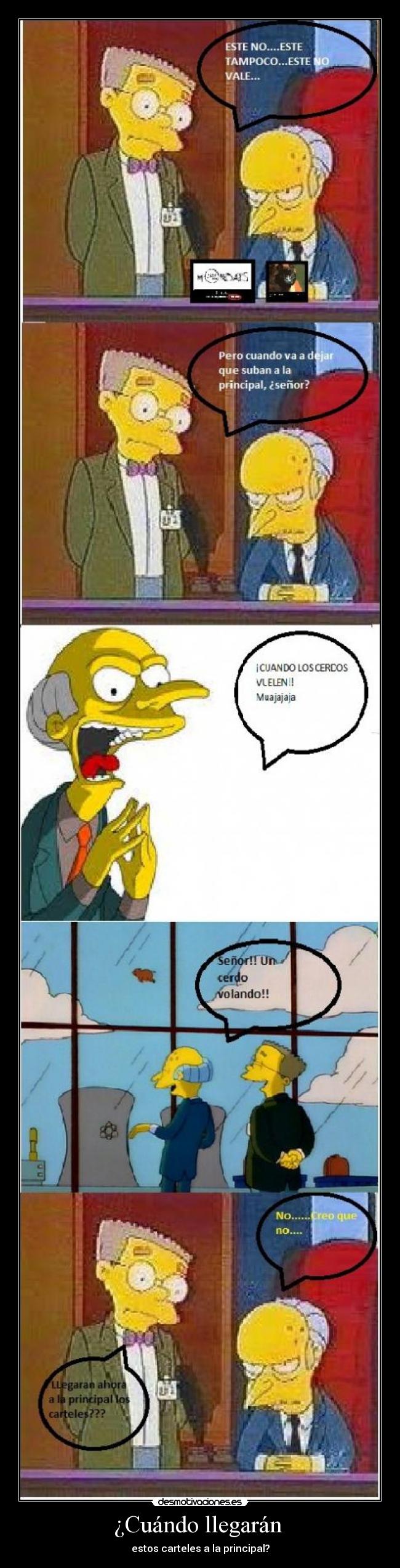 ¿Cuándo llegarán - estos carteles a la principal?