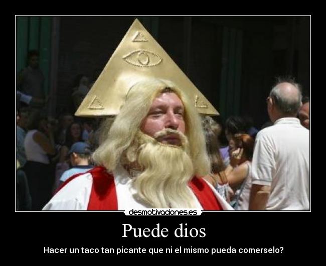 Puede dios -