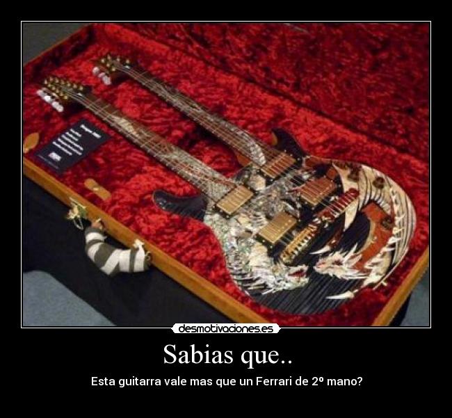 Sabias que.. - Esta guitarra vale mas que un Ferrari de 2º mano?
