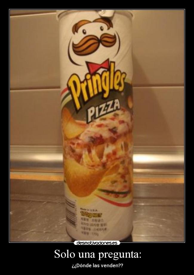 carteles pringles pizza desmotivaciones