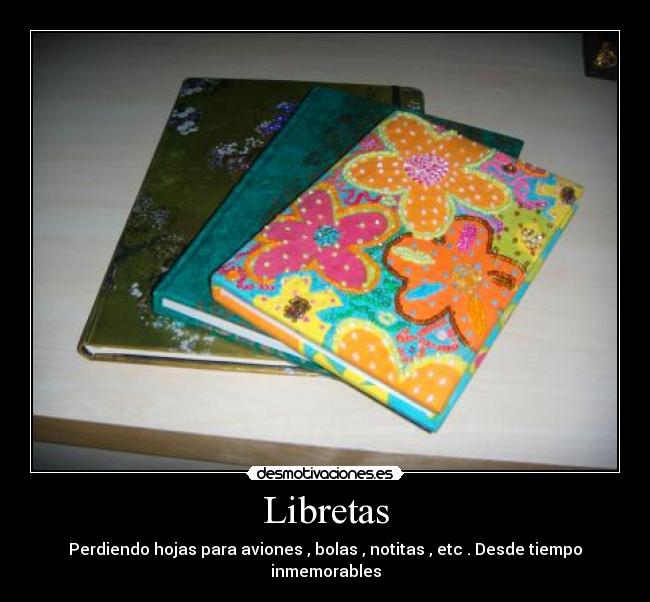 Libretas - Perdiendo hojas para aviones , bolas , notitas , etc . Desde tiempo inmemorables