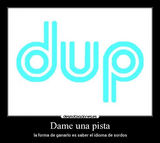 Dame una pista - la forma de ganarlo es saber el idioma de sordos
