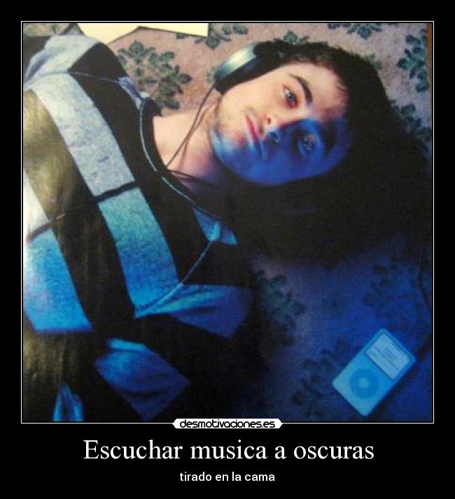 Escuchar musica a oscuras -