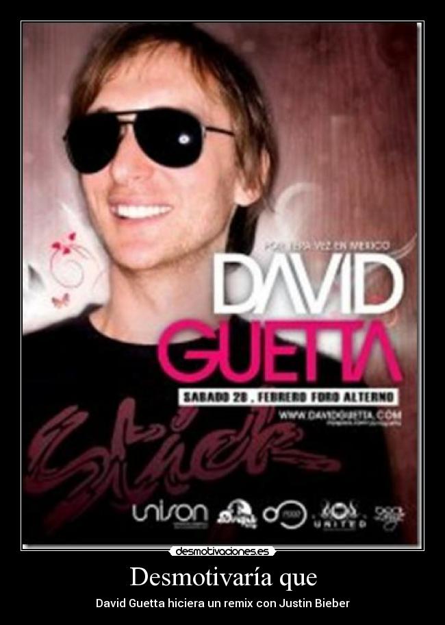 Desmotivaría que - David Guetta hiciera un remix con Justin Bieber
