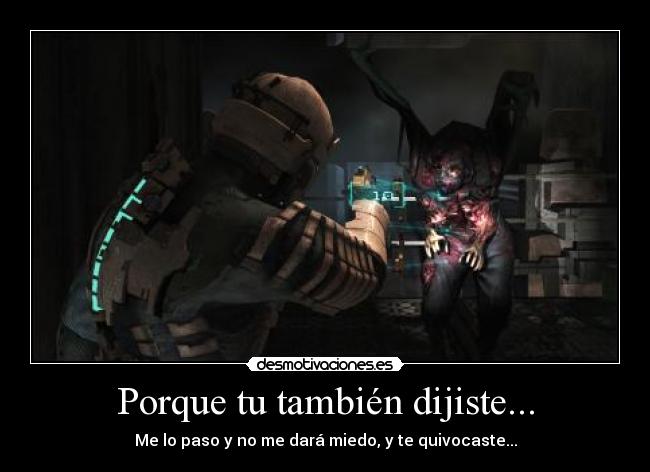 carteles dead space desmotivaciones