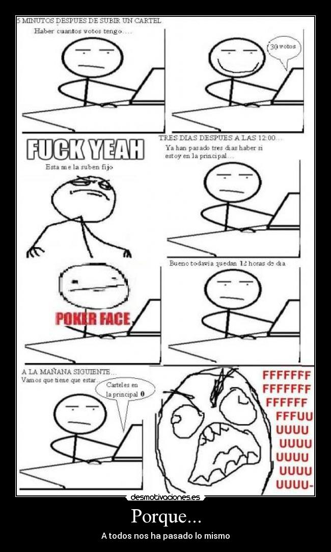 Porque... - A todos nos ha pasado lo mismo