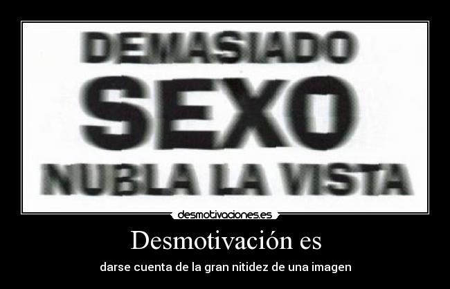 Desmotivación es - 