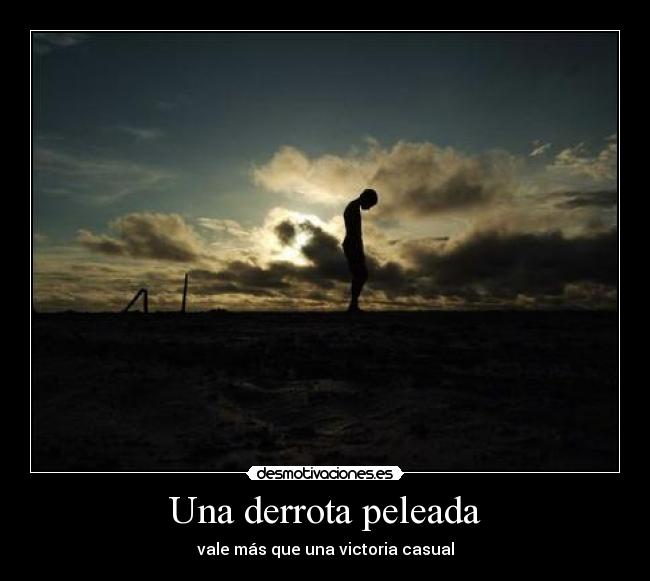 Una derrota peleada -