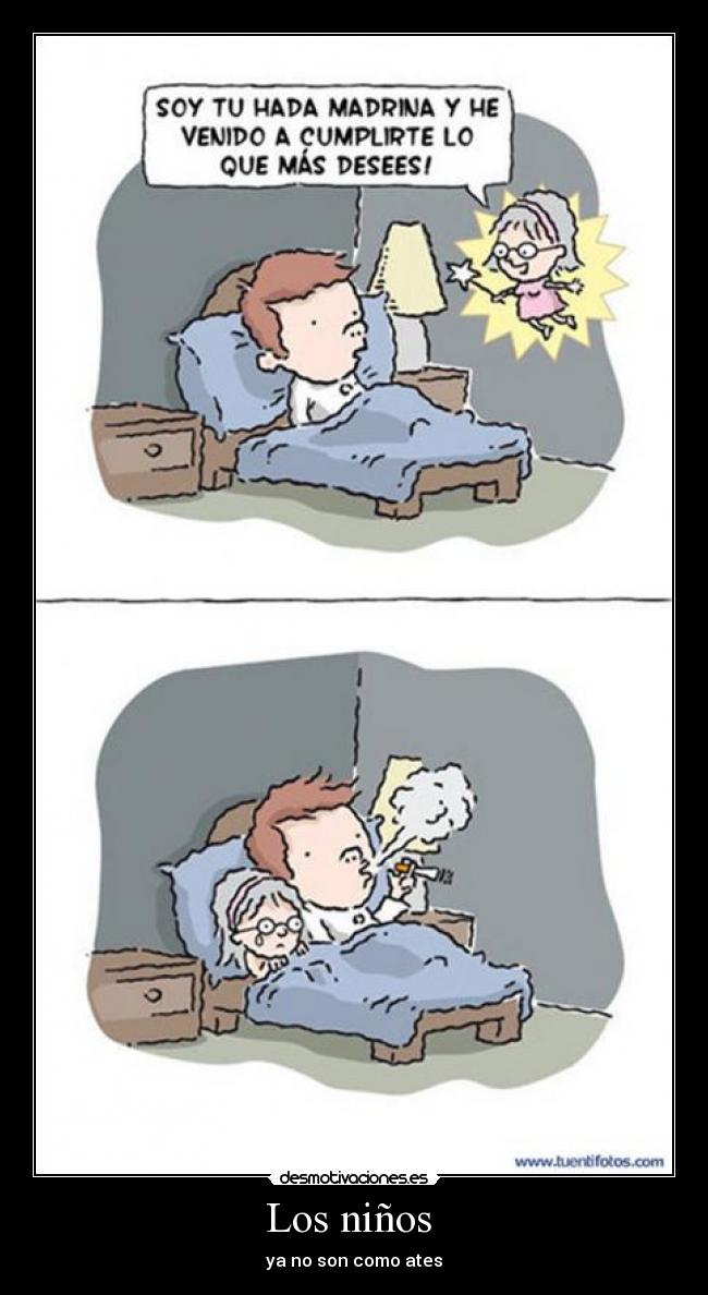 Los niños - ya no son como ates