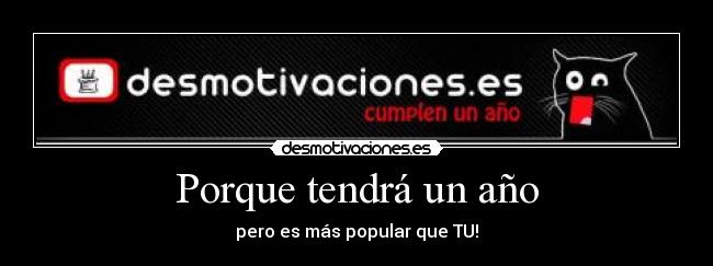 Porque tendrá un año - 