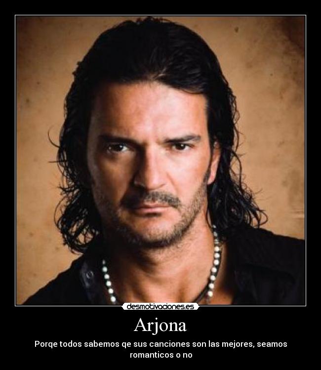 carteles arjona desmotivaciones