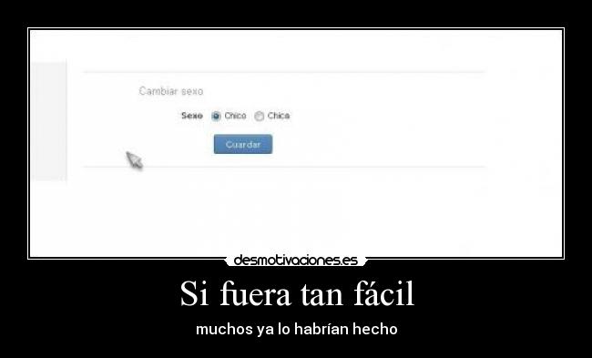 Si fuera tan fácil - 