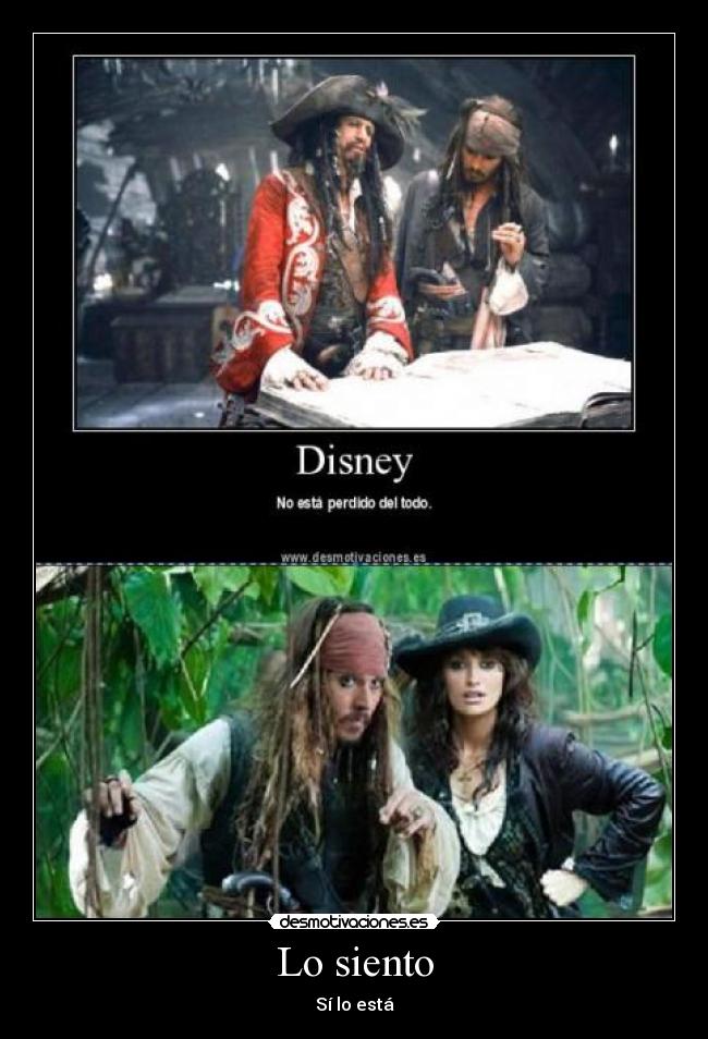 Lo siento - Sí lo está