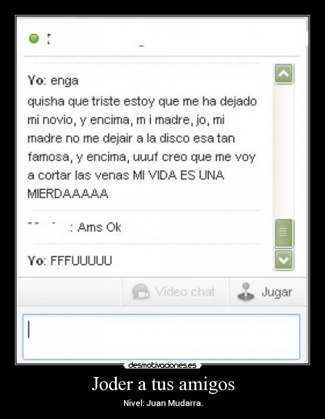 carteles amigos joder tus amigos desmotivaciones