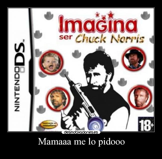 Mamaaa me lo pidooo -