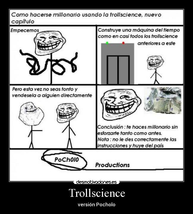 Trollscience - versión Pocholo
