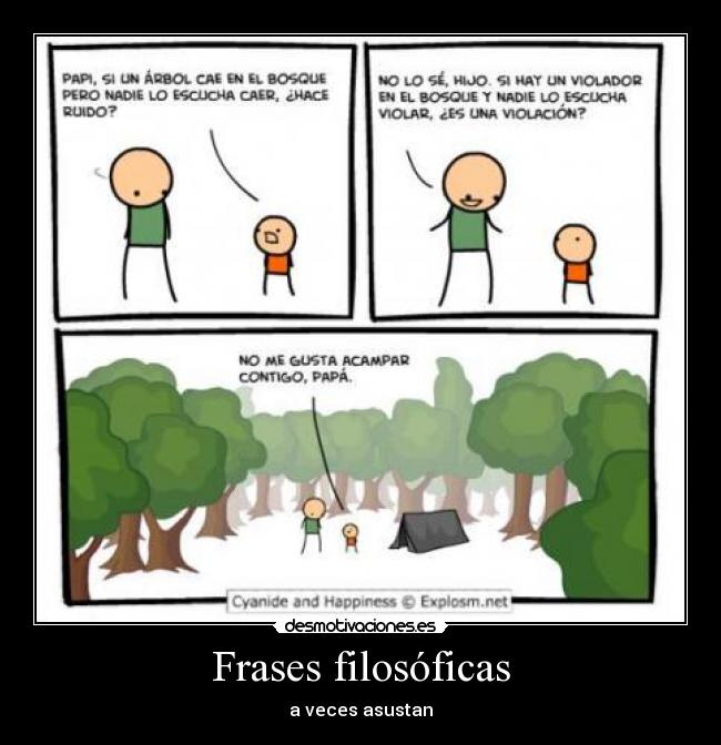 Frases filosóficas - a veces asustan