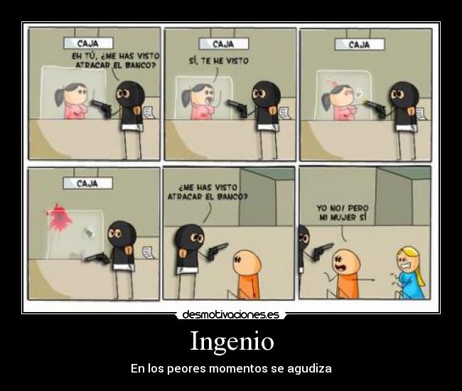 Ingenio - En los peores momentos se agudiza