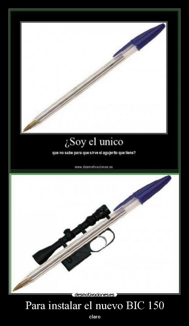 Para instalar el nuevo BIC 150 -