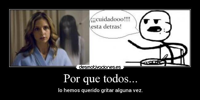 Por que todos... - 