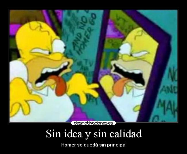 Sin idea y sin calidad - 