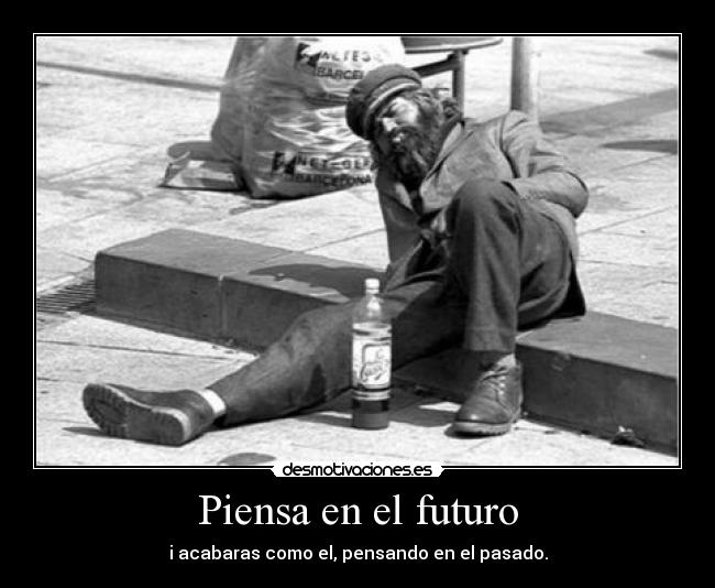 Piensa en el futuro - 