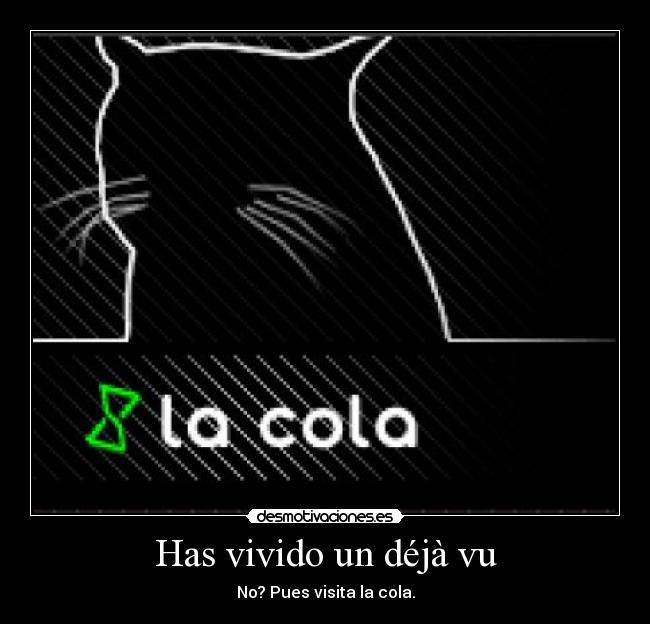 Has vivido un déjà vu -