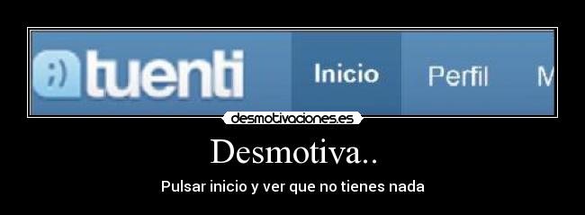Desmotiva.. -