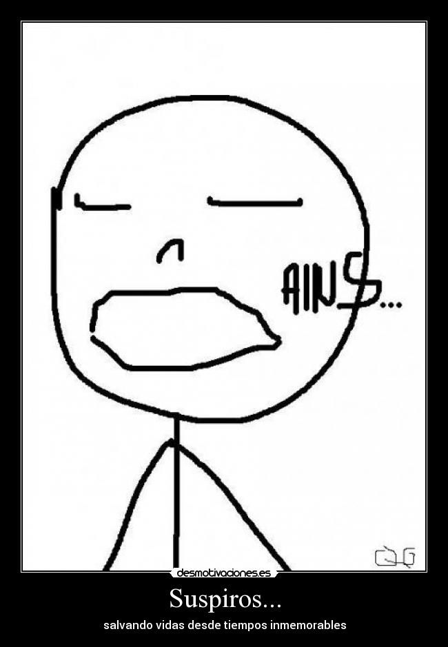 Suspiros... - salvando vidas desde tiempos inmemorables