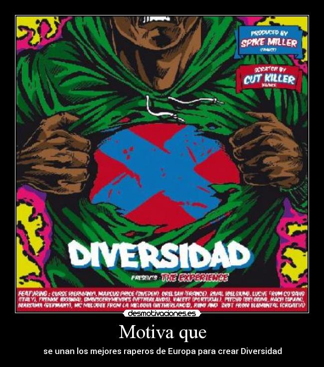 Motiva que - se unan los mejores raperos de Europa para crear Diversidad