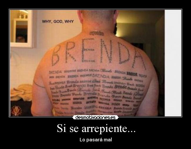 Si se arrepiente... -