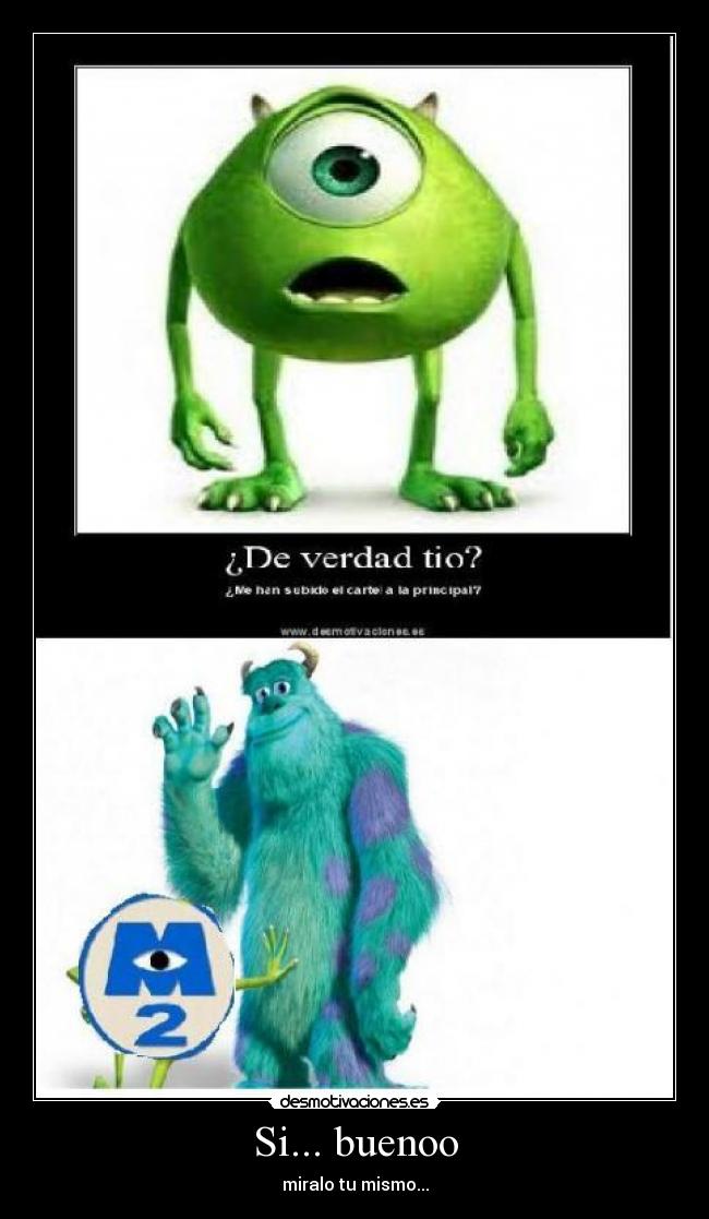 Si... buenoo - miralo tu mismo...