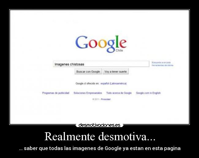 Realmente desmotiva... -